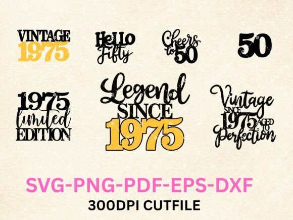 Download 50th Birthday SVG Bundle - Vintage 1975 - Svg bundle Collection